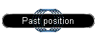 Past position